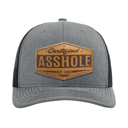 Certified Asshole Leather Patch Hat – Funny Trucker Cap – Richardson Style Snapback